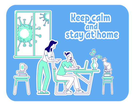 Keep calm and stay at home Illustration