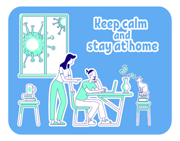 Keep calm and stay at home  Illustration