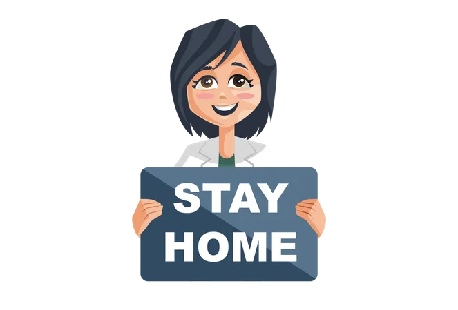 Lady Doctor Holding Stay Home Board Illustration