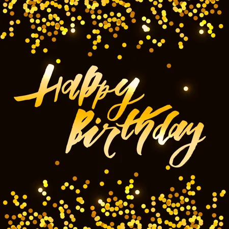 Lettering With Phrase Happy Birthday Vector Illustration Gold Lettering Calligraphy Brush Illustration