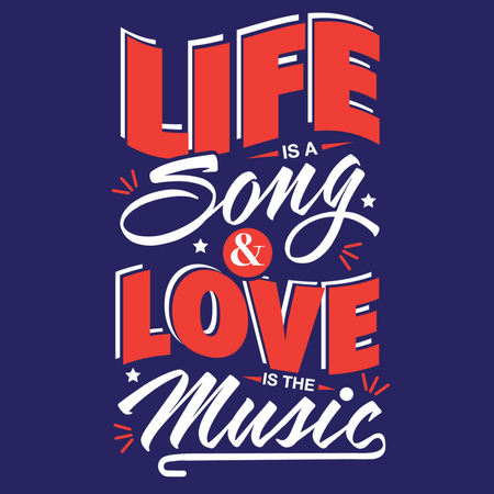 Life is a Song & Love is the Music  Illustration