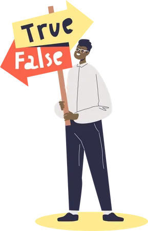 Man Choosing True Or False Direction Concept Of Wrong Decision Navigation Cartoon Male Character Holding Road Sign With Arrows Flat Vector Illustration Illustration