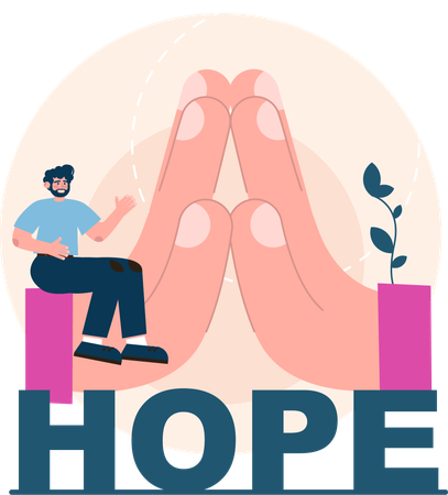 Man needs hope to live  Illustration