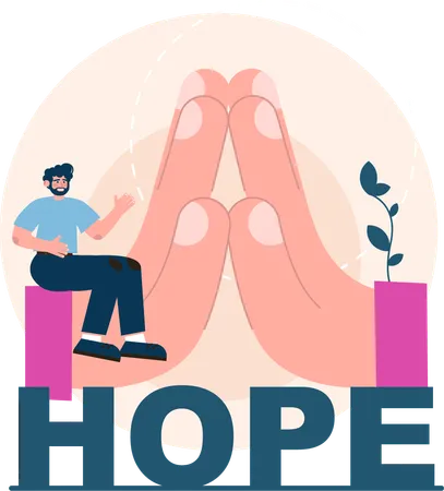 Man needs hope to live  Illustration