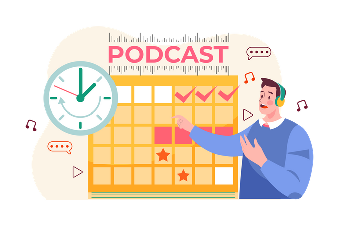 Man scheduling a podcast release date Illustration