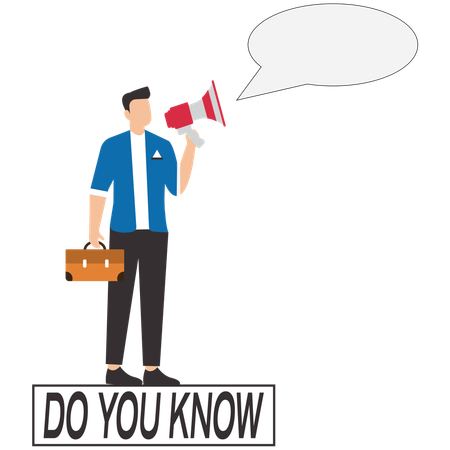 Man talk on megaphone on did you know speech bubble  Illustration