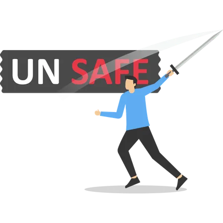 男性が、安全であることを示すために、ステッカーの文字に書かれた「UNSAFE」という文字を剣で切り落とす  イラスト