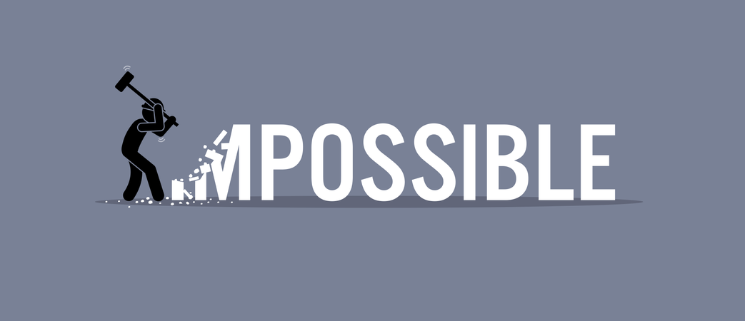 Der Mensch zerstört das Wort „unmöglich“ und macht es möglich.  Illustration