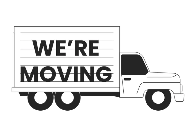 Moving Truck Black And White Cartoon Flat Illustration Were Moving Shipping Professional Cargo Van 2 D Lineart Object Isolated Relocation Delivery Transport Item Monochrome Vector Outline Image Illustration