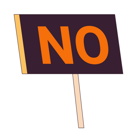 NO Placard  Illustration