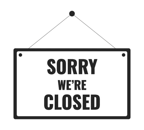 Placard With Text Sorry We Are Closed Black And White 2 D Line Cartoon Object Commercial Crisis Development Isolated Vector Outline Item Businesses Closing Monochromatic Flat Spot Illustration Illustration