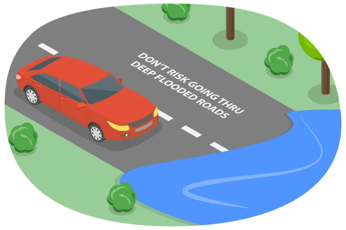 3 D Isometric Flat Vector Illustration Of Its Risky To Go Thrugh Flooded Road Driving Tips And Rules Illustration
