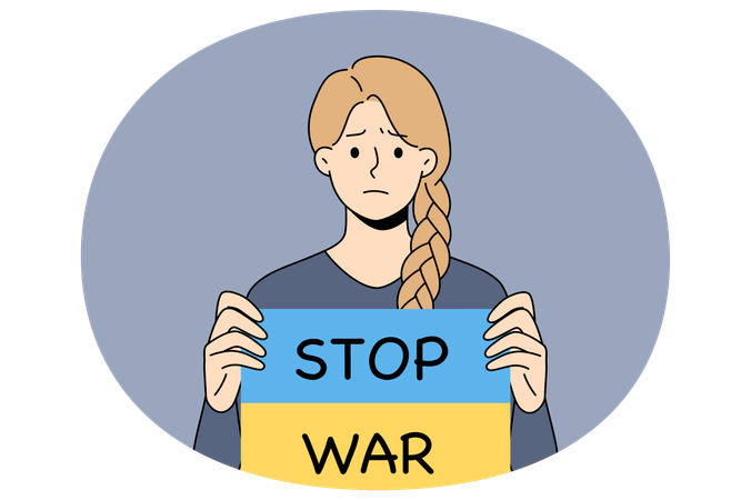 Sad girl hold banner with Stop war text  Illustration