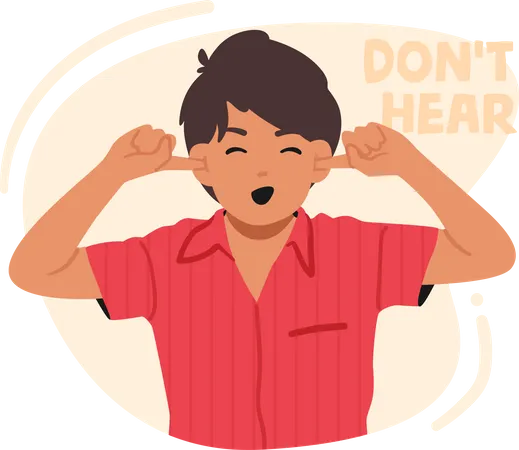 Small Boy Plugs Ears With Index Fingers Ignores Loud Sound I Dont Hear You Concept With Little Child Character Cover Ears Refuse To Listen Or Feeling Stress Cartoon People Vector Illustration Illustration