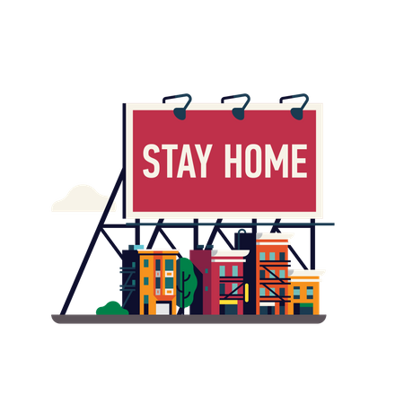 Stay Home announcement with huge billboard Illustration