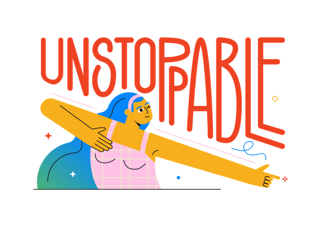 Strong Woman with UNSTOPPABLE  Illustration