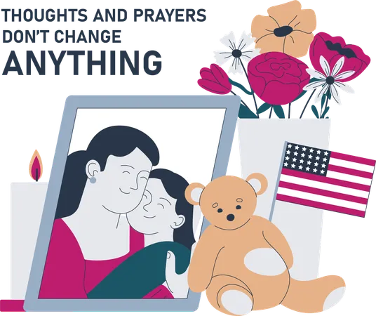 Thoughts and prayers dont change anything  Illustration
